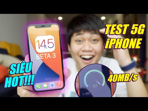 iOS 14.5 BETA 3 SIÊU HOT: iPHONE ĐÃ DÙNG ĐƯỢC 5G Ở VN, TEST TỐC ĐỘ LUÔN CHO NÓNG…