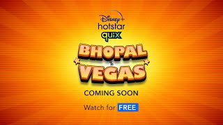 Disney+ Hotstar Quix Presents Bhopal to Vegas | Trailer | Stream from 27th May