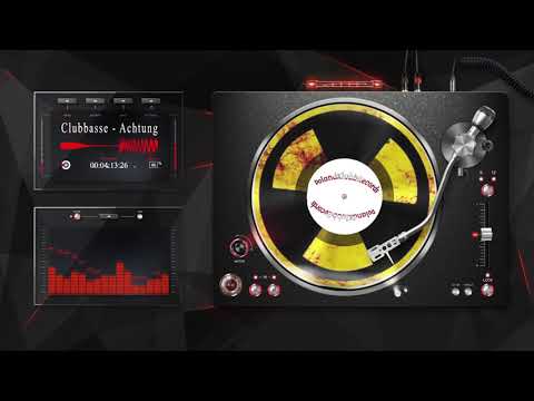 Clubbasse - Achtung (club mix)