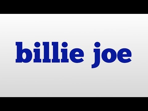 billie joe meaning and pronunciation