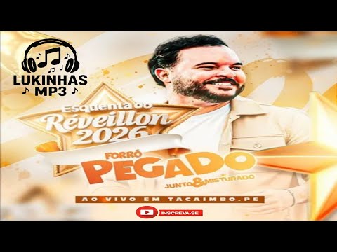 Forró Pegado - Esquenta Do Réveillon 2026