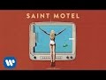 Saint Motel - "For Elise" (Official Audio)