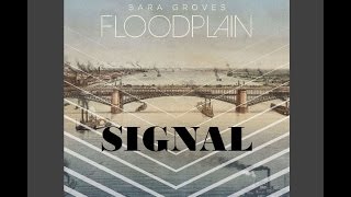 Sara Groves - Signal (Lyrics)