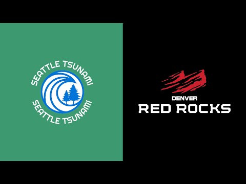 Seattle Tsunami vs Denver Red Rocks - RRL Season 3 Round 7