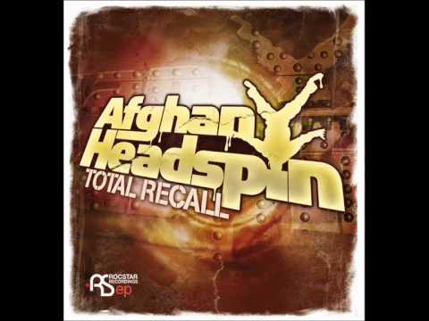 Afghan Headspin - Total Recall (Eshericks Remix)