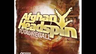 Afghan Headspin - Total Recall (Eshericks Remix)