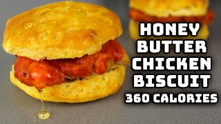ANABOLIC HONEY BUTTER CHICKEN BISCUIT | HALF calories of Whataburger, 2.5x protein of Wendys