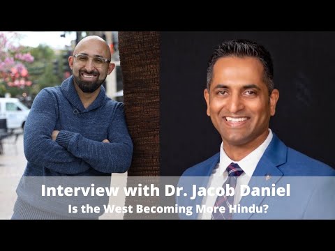 Apologia Center Podcast | EP 24 | Is the West Becoming More Hindu? - Dr. Jacob Daniel