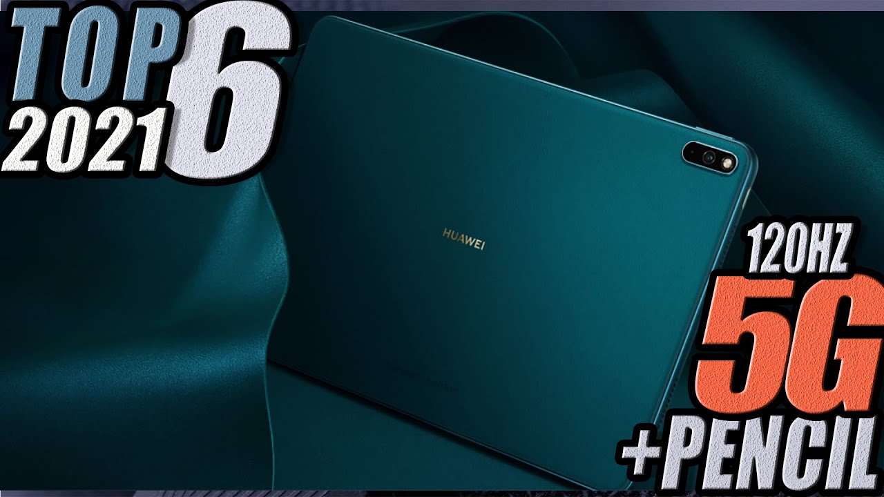 Top 6 Best 5G Smart Tablets you can buy in 2021