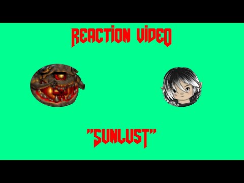 Reaction Video - Delinquent of Doom: Sunlust