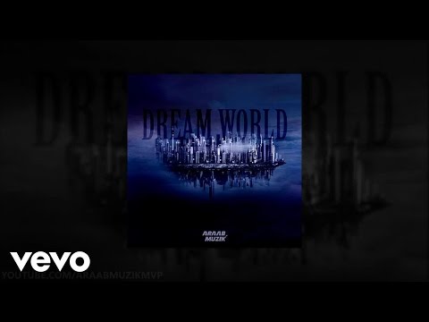 Araabmuzik - Loud (Dream World) ft. Loud Lord