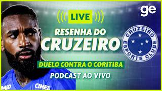 AO VIVO! GE CRUZEIRO ANALISA DERROTA PARA O CORITIBA PELO BRASILEIRÃO #podcast | ge.globo