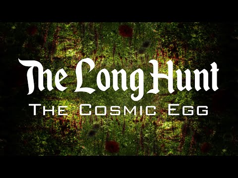 The Long Hunt - The Cosmic Egg (Official Music Video)