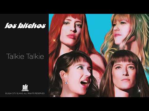 Los Bitchos - Talkie Talkie (Full Album Stream)