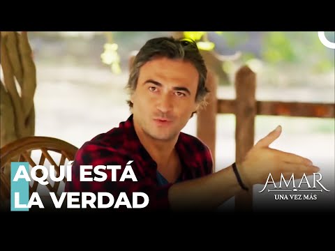 AQUÍ ESTÁ LA VERDAD  - Amar Una Vez Más Capitulo 5