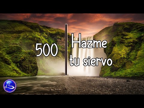 Himno 500, Hazme tu siervo