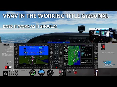 Testing VNAV in the Working Title G1000 NXi - MSFS 2020 + Cessna 172 + Air Manager.