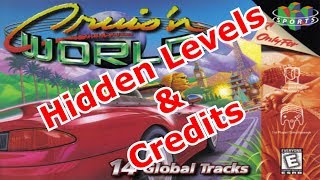 Cruis'n World (N64) - Hidden Levels & Credits
