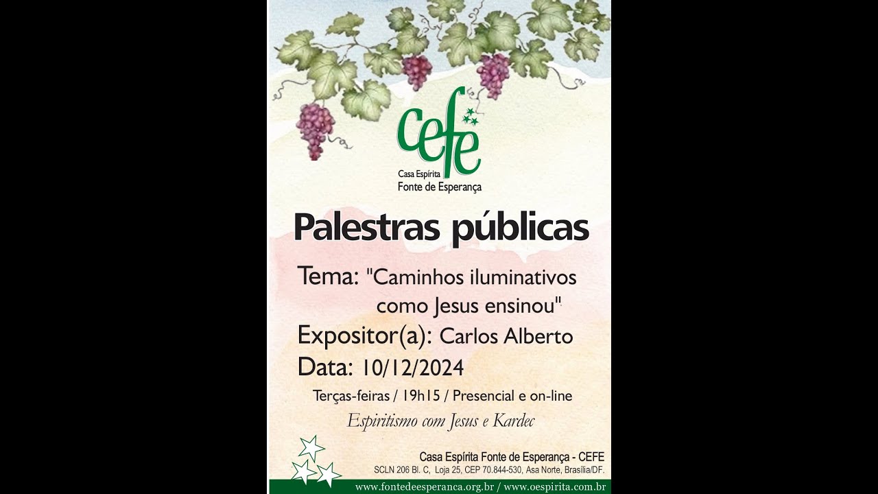 Palestra realizada na CEFE pelo orador espírita Carlos Alberto  em 10/12/2024