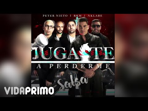 Peter Nieto x Nklave x Rkm - Jugaste A Perderme (Versión Salsa) [Official Audio]