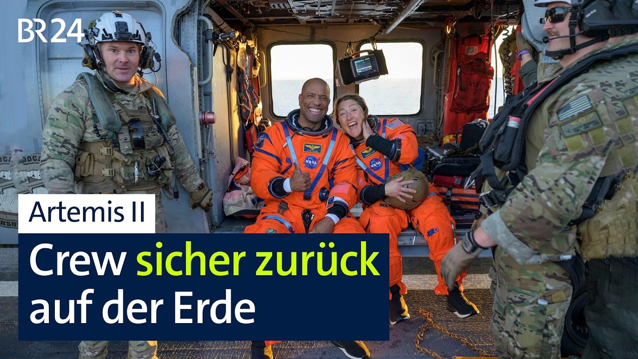 Artemis II: Crew sicher zurück auf der Erde | BR24
