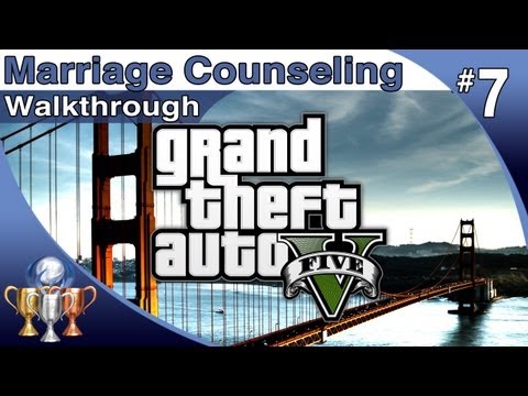 GTA 5 - Walkthrough Part 7 - Marriage Counseling - Michael & Franklin (Grand Theft Auto V)
