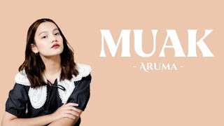 Download lagu Muak - Aruma | Lirik Lagu | Katanya cinta sedalam samudra bohong nyata kita berakhir juga mp3 Download lagu Muak - Aruma | Lirik Lagu | Katanya cinta sedalam samudra bohong nyata kita berakhir juga mp3