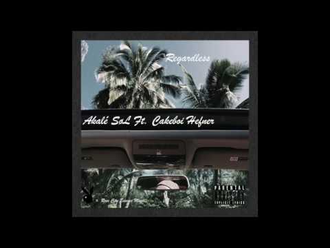 S'AHLi - "Regardless" Ft. Cakeboi Hefner