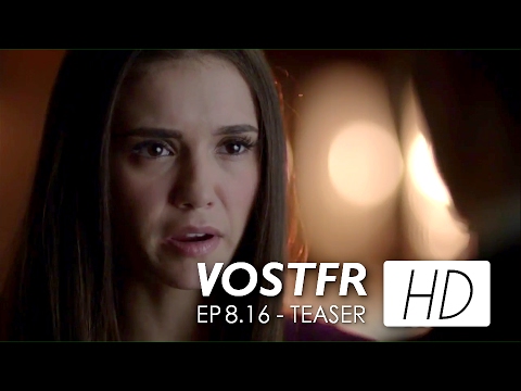 The Vampire Diaries 8x16 Teaser #2 VOSTFR "I Was Feeling Epic" - Series Finale [HD]