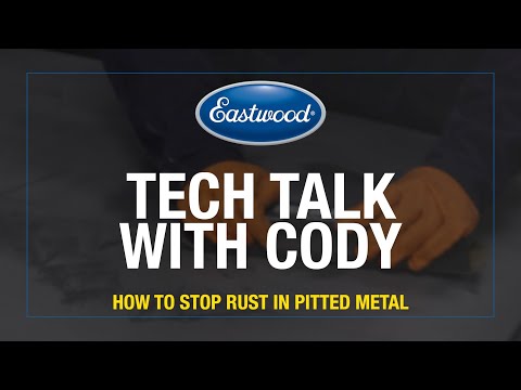Tech Talk - How to Stop Rust in Pitted Metal - Rust Encapsulator Platinum Tips & Tricks - Eastwood