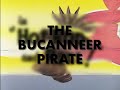 Slap T Pooch The Bucaneer Pirate 1958 Opening Titles