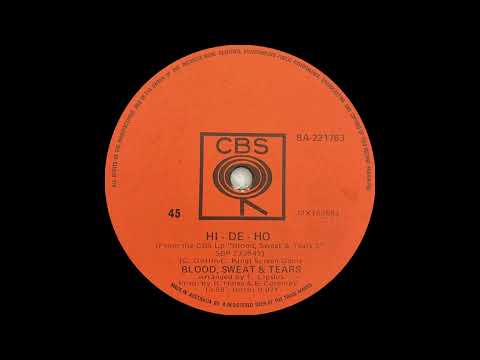 1970: Blood, Sweat & Tears - Hi-De-Ho - mono 45