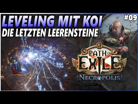 [3.24] So große Probleme hatte ich noch nie :D | Leveling mit Koi #09 | Path of Exile Necropolis
