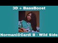 Normani&Cardi B- Wild Side // 3D + BassBoost