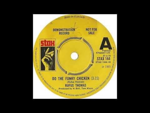 Rufus Thomas  -   Do the funky chicken