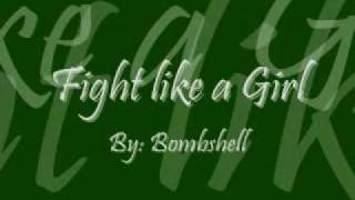 Bomshel- Fight Like a Girl  with Lyrics