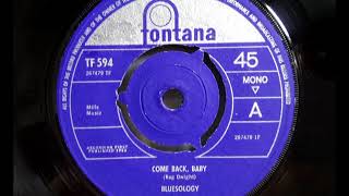 Soul - BLUESOLOGY - Come Back Baby - FONTANA TF 594 - UK 1965 Elton John gets Soulful