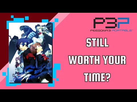 Persona 3 Portable is Still Worth Your Time