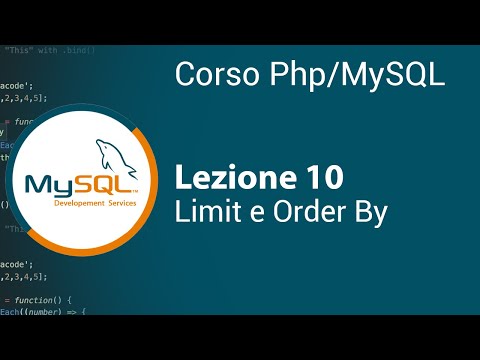 PHP/MYSQL Tutorial Italiano 10 - LIMIT e ORDER BY