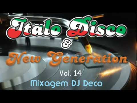 Ítalo Disco e New Generation - Vol. 14 - DJ Deco