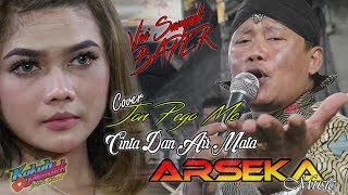 Download lagu Cinta Dan Air Mata (Bikin Baper ViviVoletha) || ARSEKA Music || ARS Jilid1 || HVS Sragen mp3