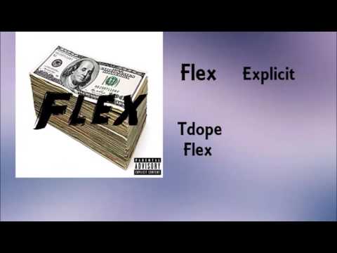 Tdope -  Flex