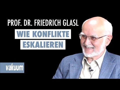Friedrich Glasl: Wie Konflikte eskalieren | 9 Stufen der Konflikteskalation | VAKUUM