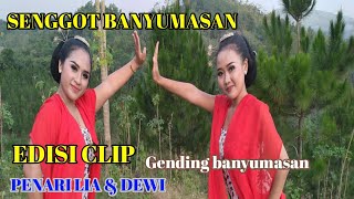 Download lagu Senggot Gending Banyumasan edisi clip Dewi lia mp3 Download lagu Senggot Gending Banyumasan edisi clip Dewi lia mp3
