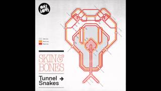 Skin & Bones - Crest