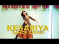 Kesariya | Brahmastra | Dance Cover | Ranbir Kapoor | Alia Bhatt | Arijit Singh | Khyati Sahdev |