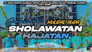 Download lagu DJ WULIDAL HUDA GAMBUS SPECIAL HAJATAN 2025 || FULL BASS HADROH CEK SOUND TERBARU mp3