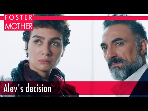 Alev's decision - Episode 11 | Foster Mother English