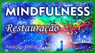 Técnica de Respiração para Acalmar a Atividade do Corpo ~ Como Viver Consciente - [ MINDFULNESS ]
