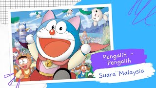 Download lagu Pengalih - Pengalih Suara Malaysia: Doraemon The Movie ~ Nobita in the Wan-Nyan Spacetime Odyssey mp3